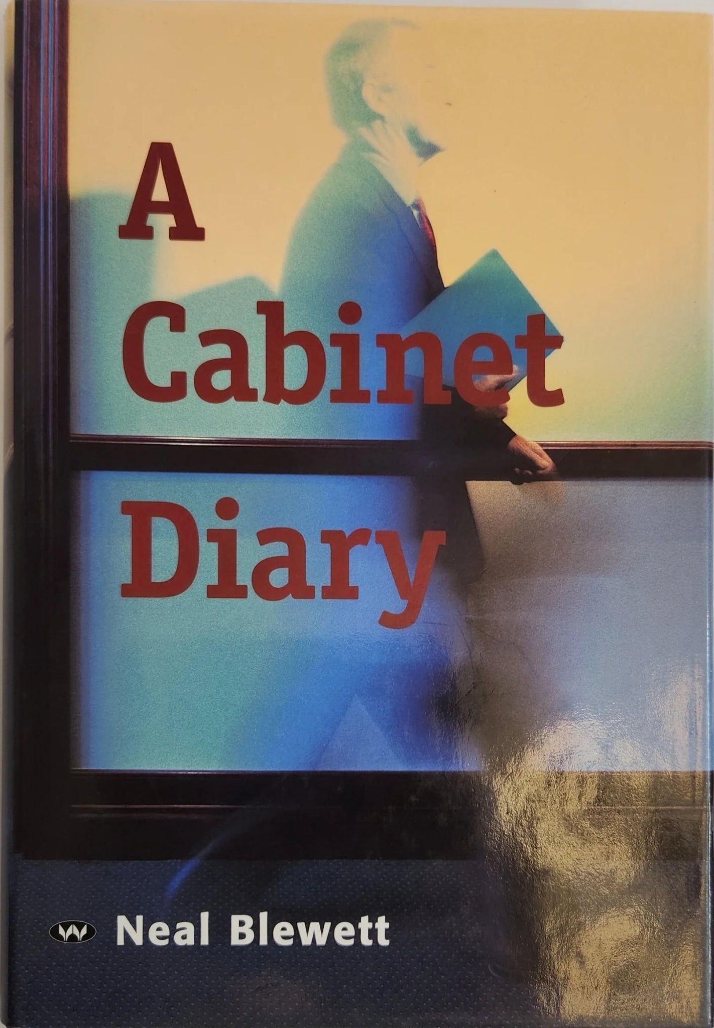 A Cabinet Diary: A Personal Record of the First Keating Government (1st EDITION) - My Store