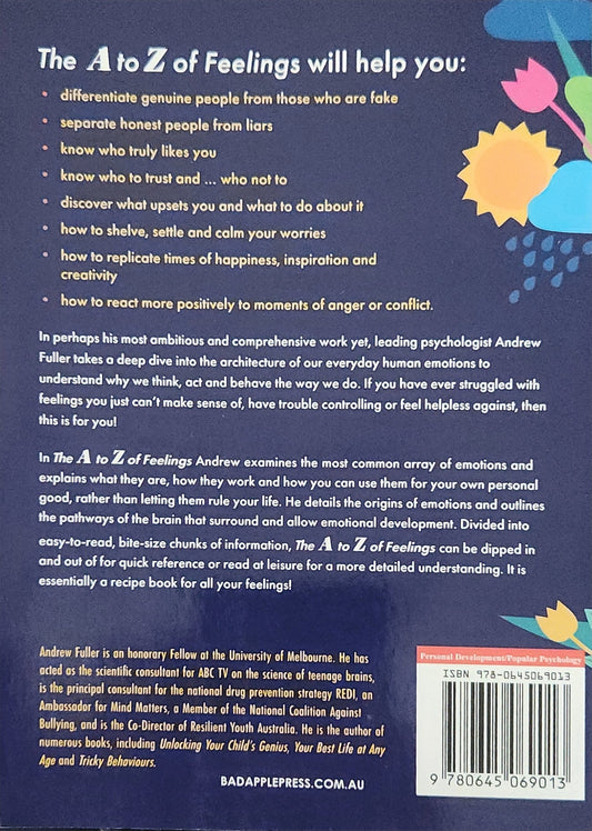 A to Z of Feelings: How to Make Your Emotions Work for You and not Against You - Oakmont Books
