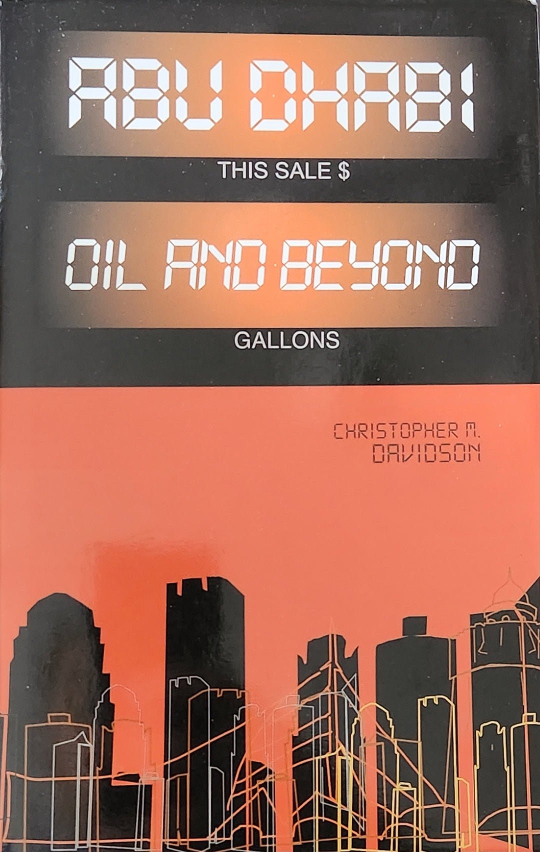 Abu Dhabi: Oil and Beyond - Oakmont Books