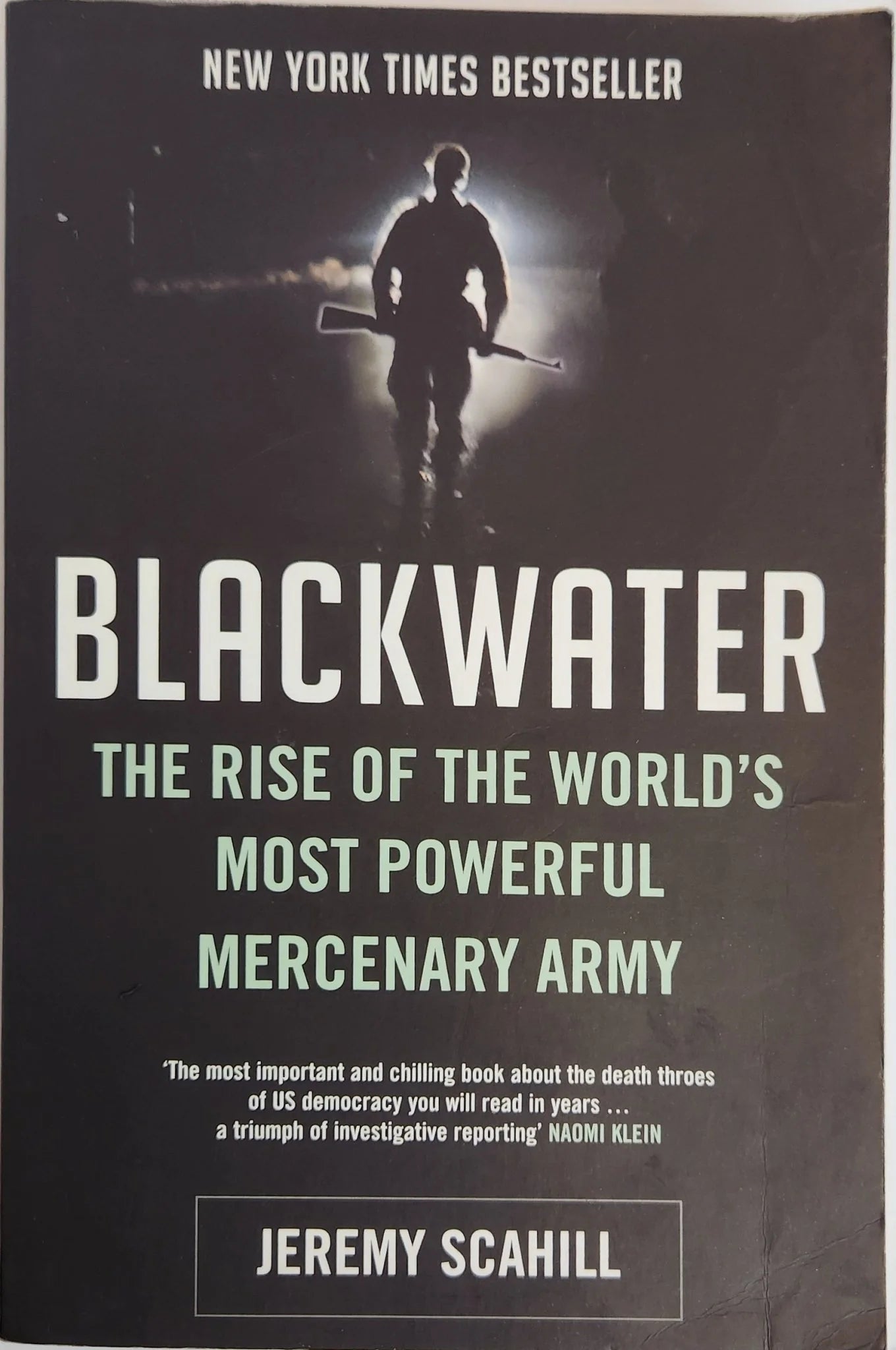 Blackwater: The Rise of the World's Most Powerful Mercenary Army - Oakmont Books