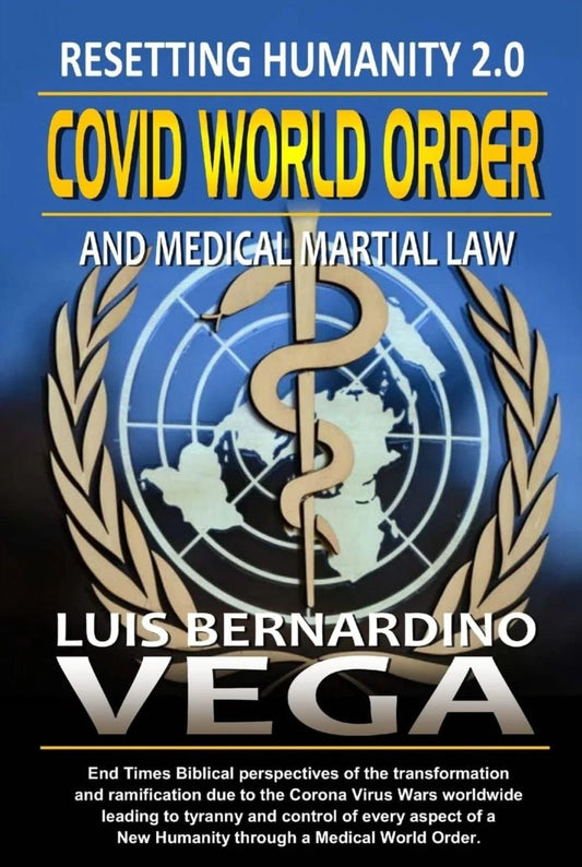 COVID World Order: Recreating Humanity 2.0 - Oakmont Books