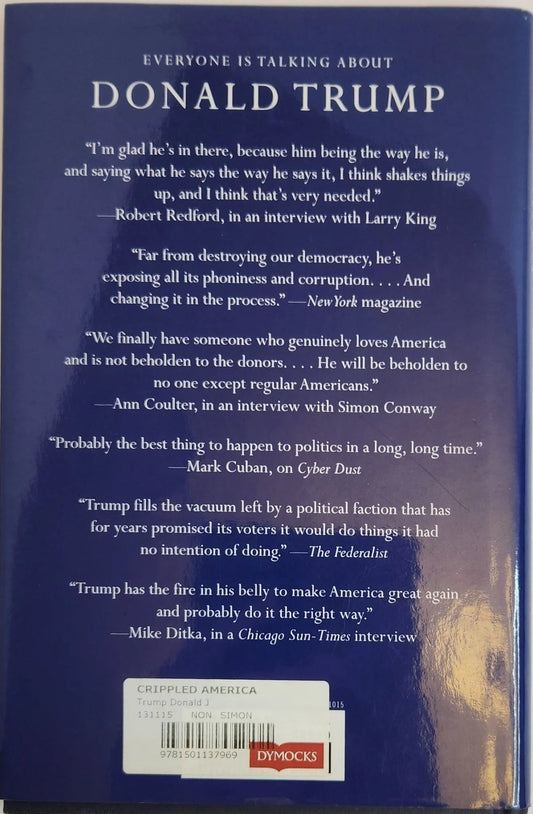 Crippled America: How to Make America Great Again (1st EDITION) - Oakmont Books