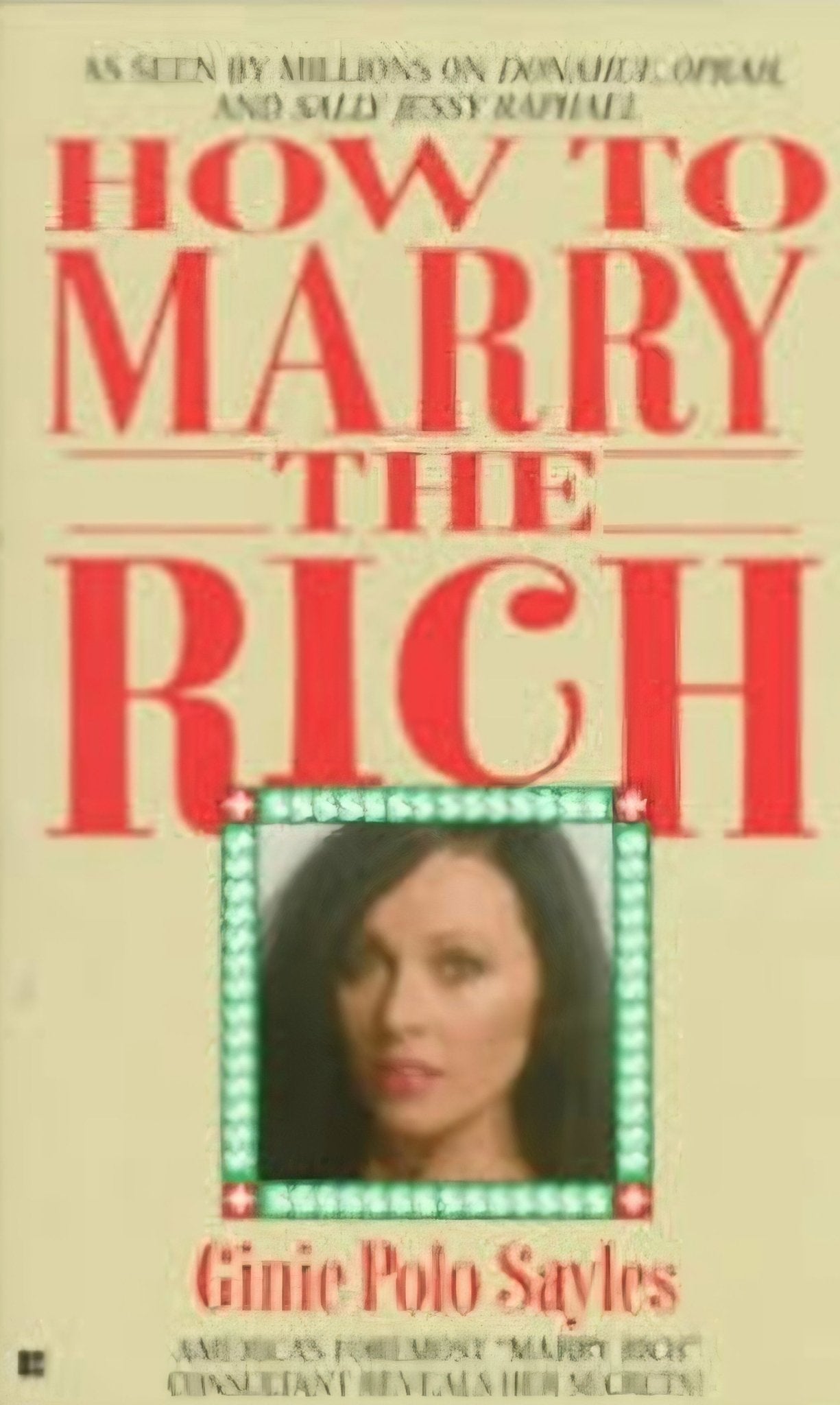 How to Marry the Rich - Oakmont Books