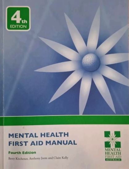 Mental Health Fist Aid Manual 4th Ed - Oakmont Books