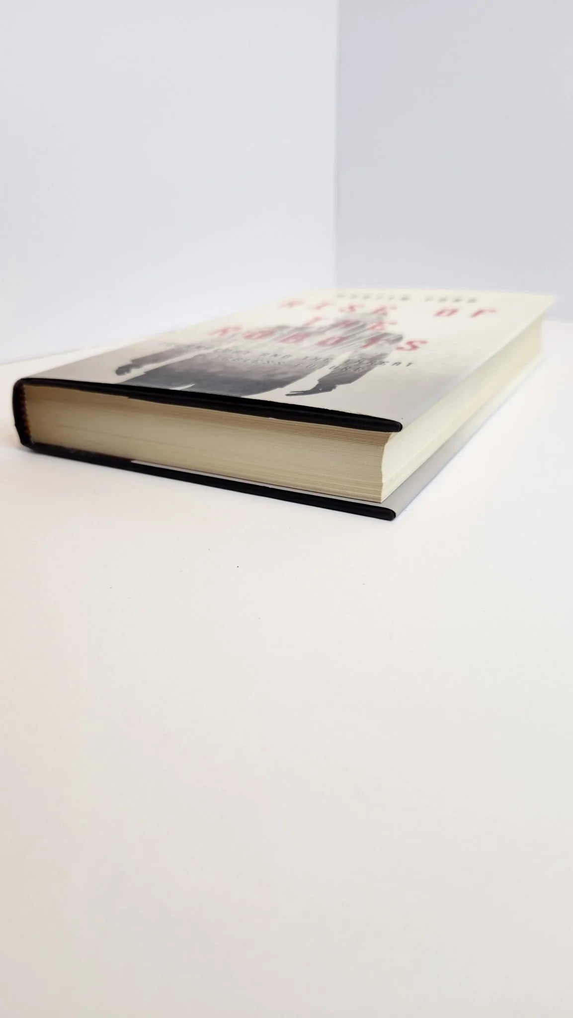 Rise of the Robots: Technology and the Threat of a Jobless Future - Oakmont Books