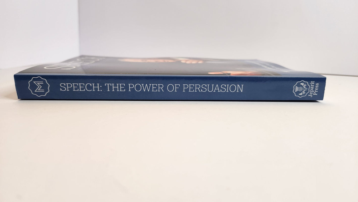 Speech: The Power of Persuasion SIGNED - Oakmont Books