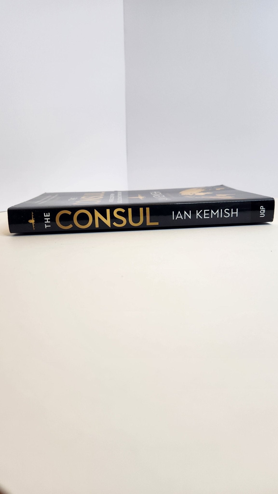 The Consul: An insider account from Australia's diplomatic frontline - My Store