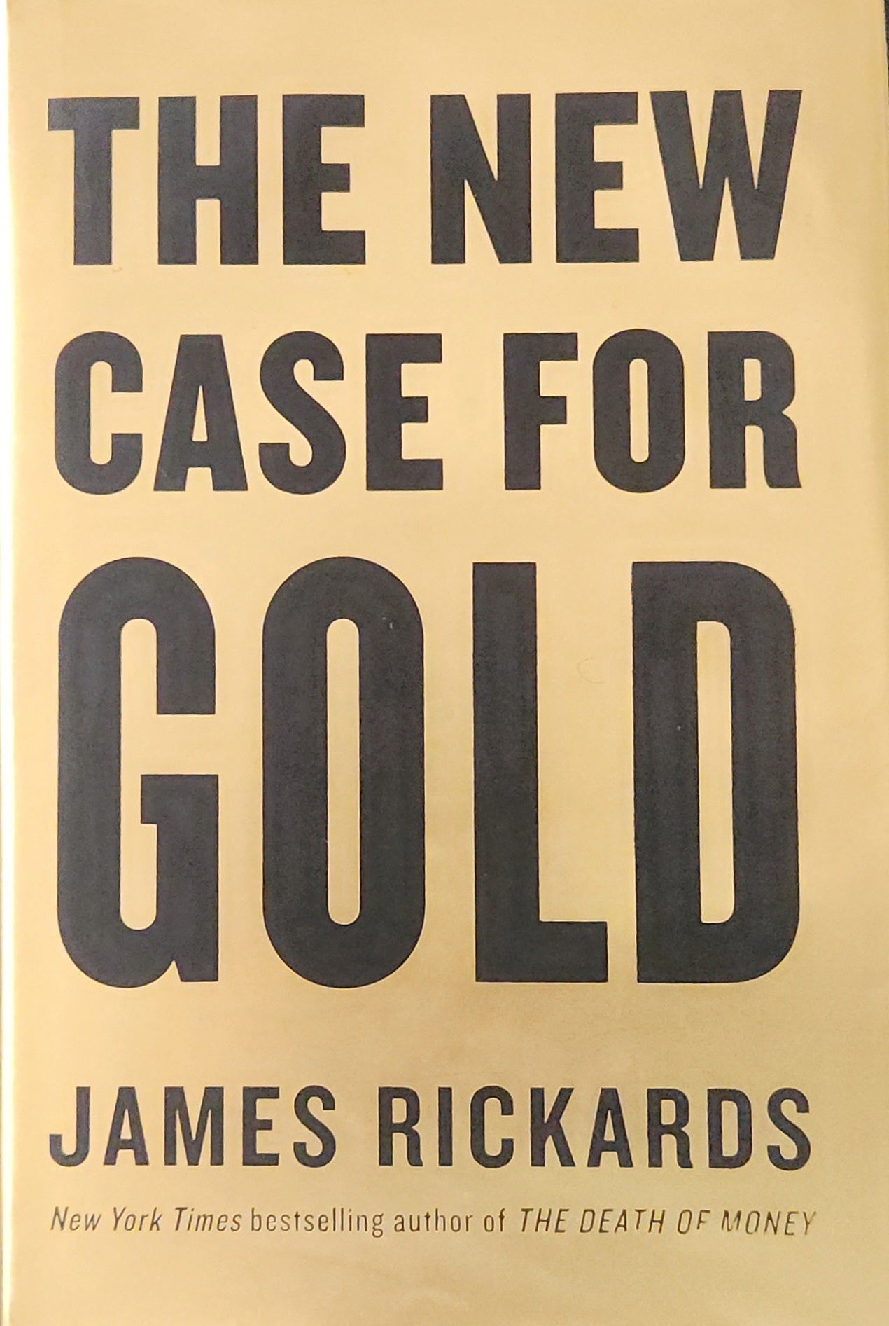 The New Case for Gold - Oakmont Books
