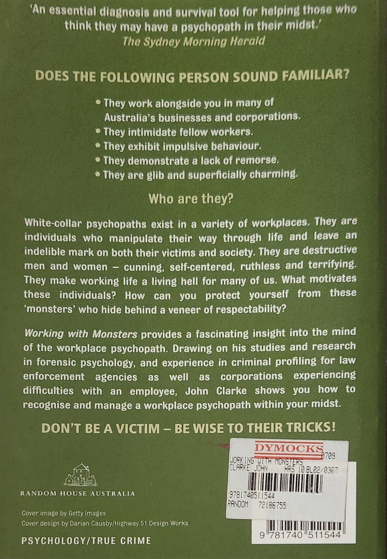 Working With Monsters: How to Identify and Protect Yourself from the Workplace Psychopath - Oakmont Books