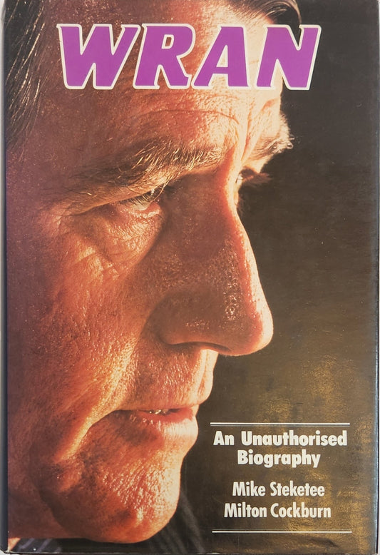 Wran: An unauthorised biography (1st EDITION) - My Store