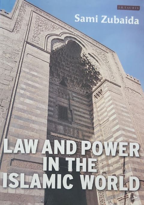 Our pick: “Law and Power in the Islamic World”