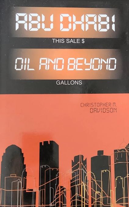 Our pick: “Abu Dhabi: Oil and Beyond” - Oakmont Books