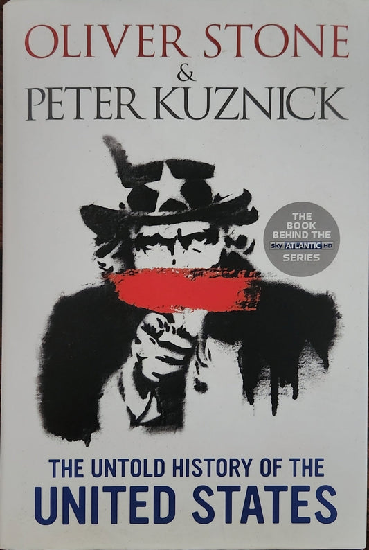 Our pick "The Untold History of the United States" by Oliver Stone & Peter Kuznick - Oakmont Books
