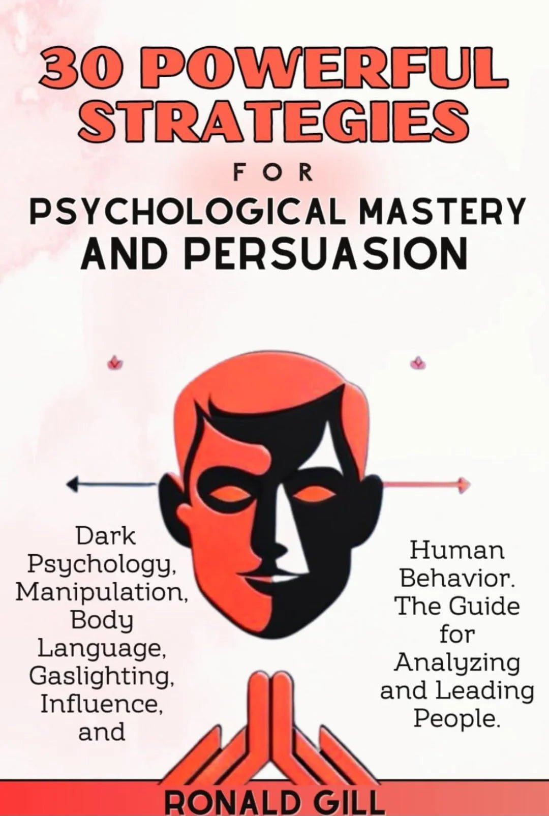 30 Powerful Strategies for Psychological Mastery - Oakmont Books