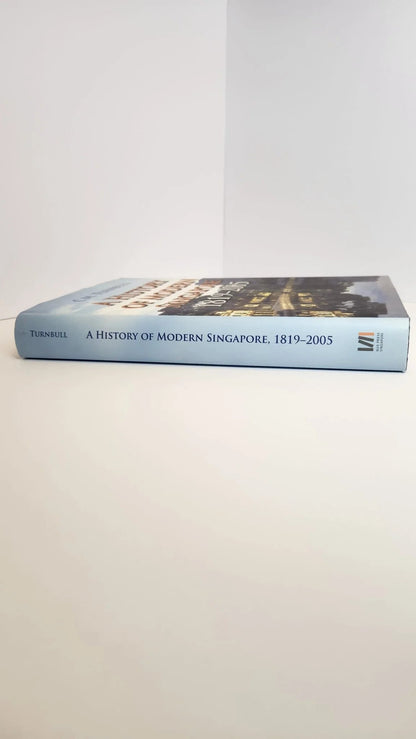 A History of Modern Singapore 1819 - 2005 - Oakmont Books