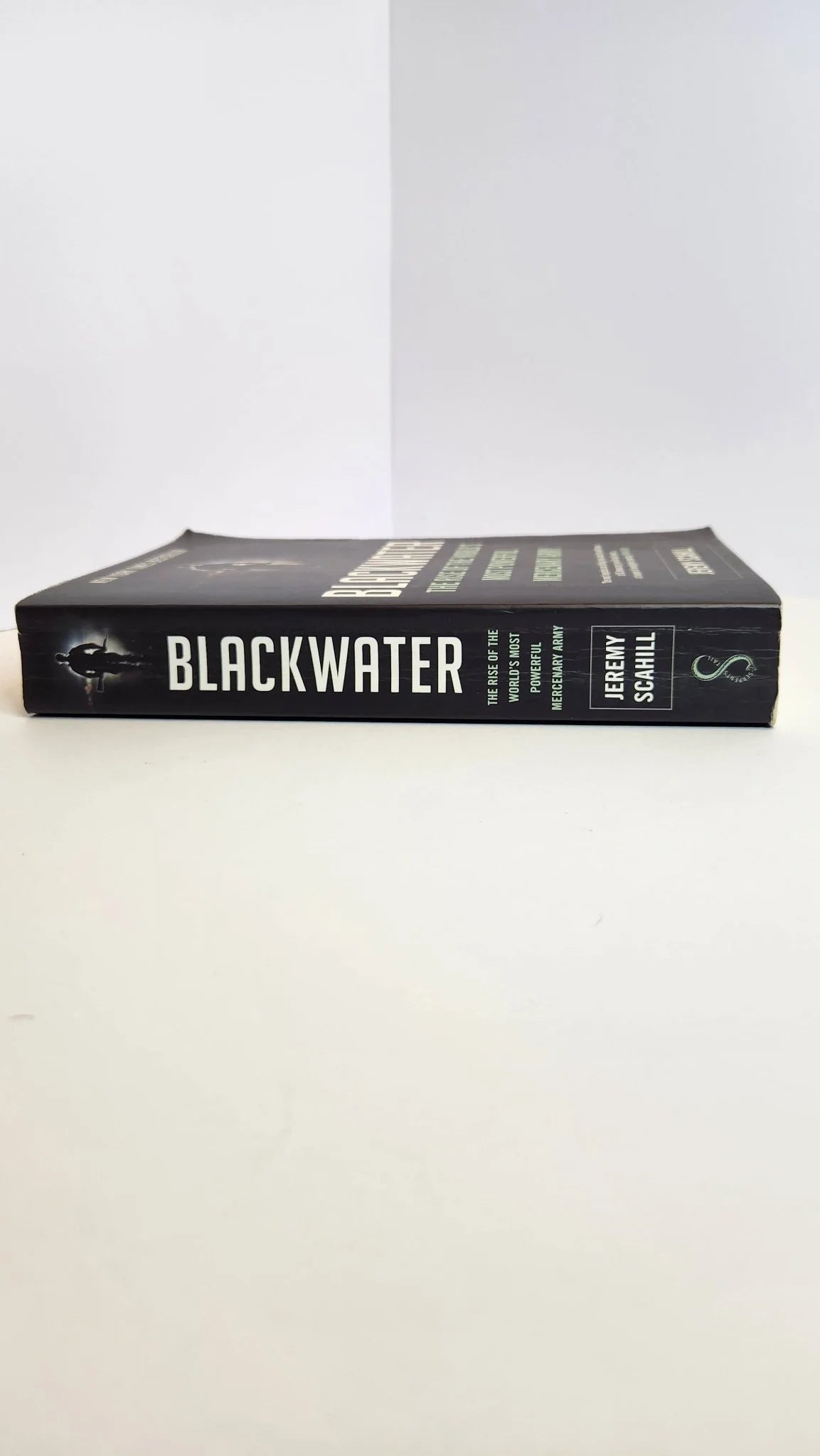 Blackwater: The Rise of the World's Most Powerful Mercenary Army - Oakmont Books