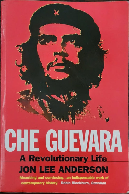 Che Guevara: A Revolutionary Life - Oakmont Books