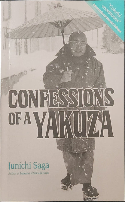 Confessions Of A Yakuza: A Life in Japan's Underworld - Oakmont Books