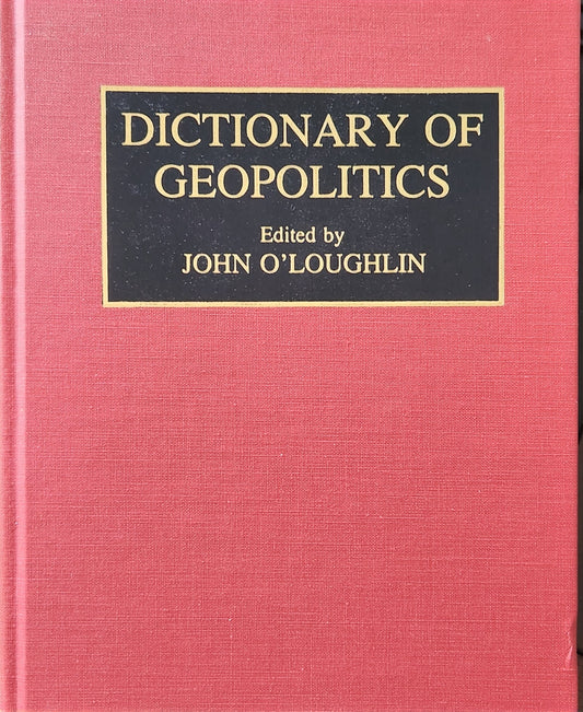 Dictionary of Geopolitics - Oakmont Books