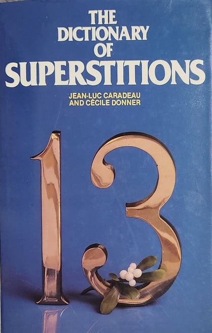 Dictionary of Superstitions - Oakmont Books