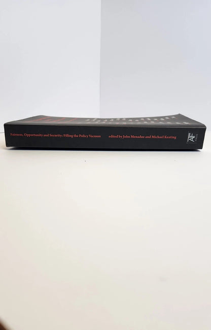 Fairness, opportunity and security: filling the policy vacuum - Oakmont Books