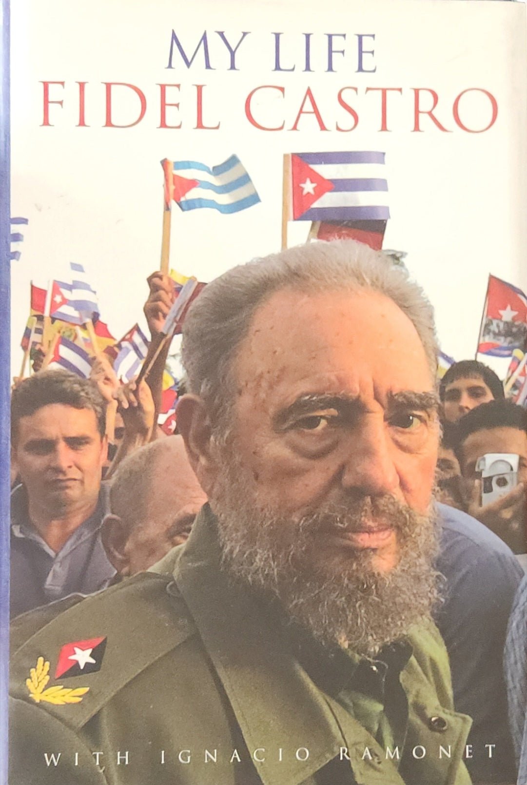 Fidel Castro: My Life - Oakmont Books