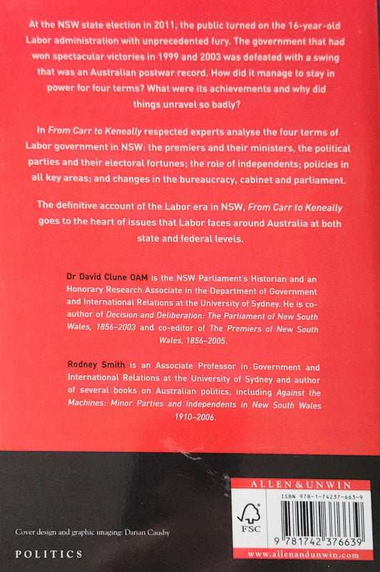 From Carr to Keneally: Labor in office in NSW 1995 - 2011 (HARD TO FIND) - Oakmont Books