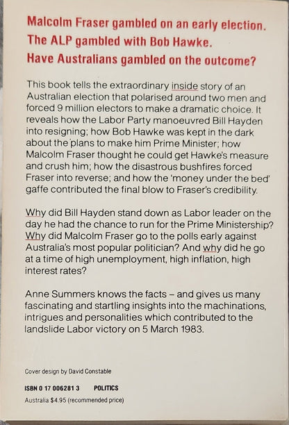 Gamble for Power, How Bob Hawke Beat Malcolm Fraser: The 1983 Federal Election - Oakmont Books