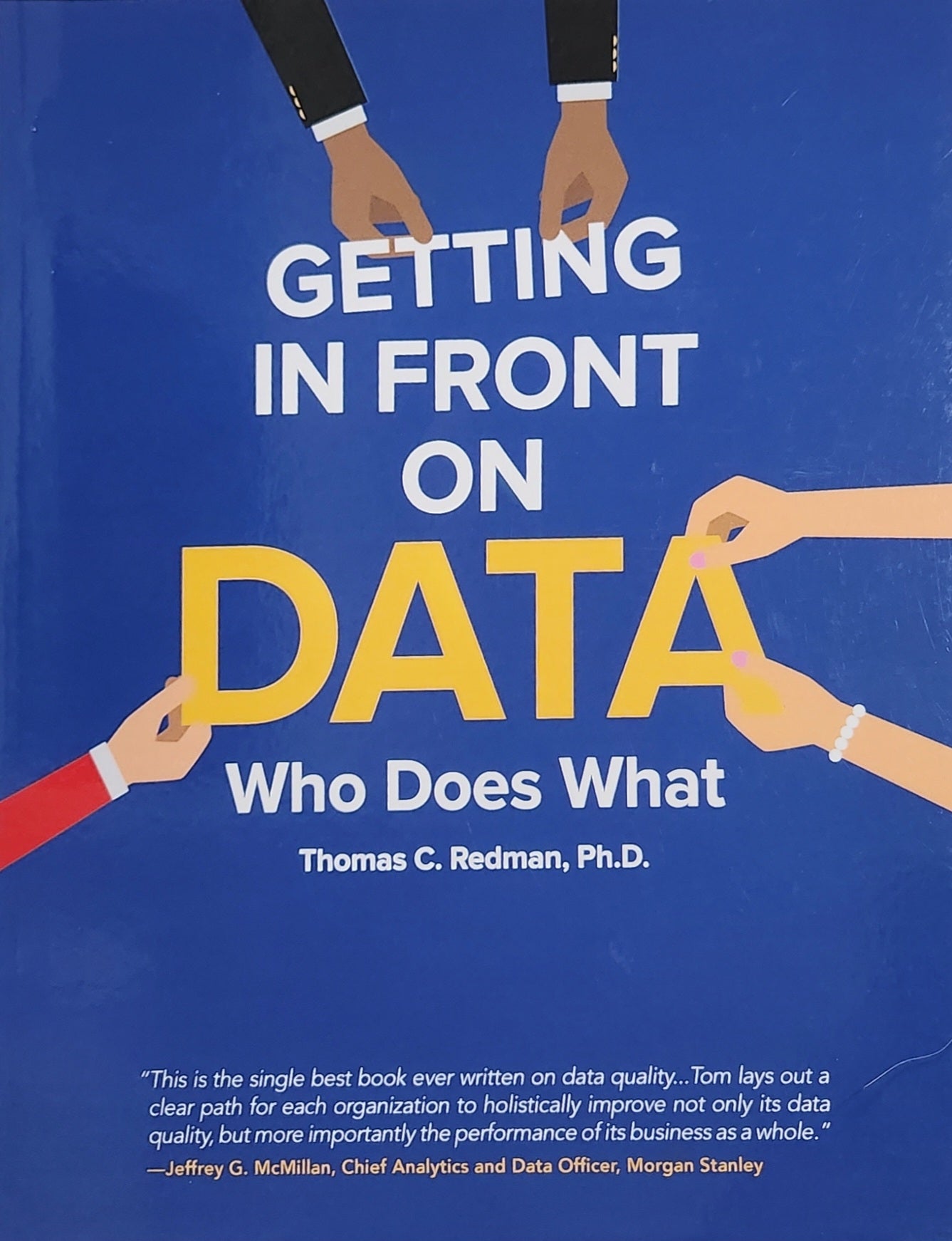 Getting in Front on Data: Who Does What - Oakmont Books