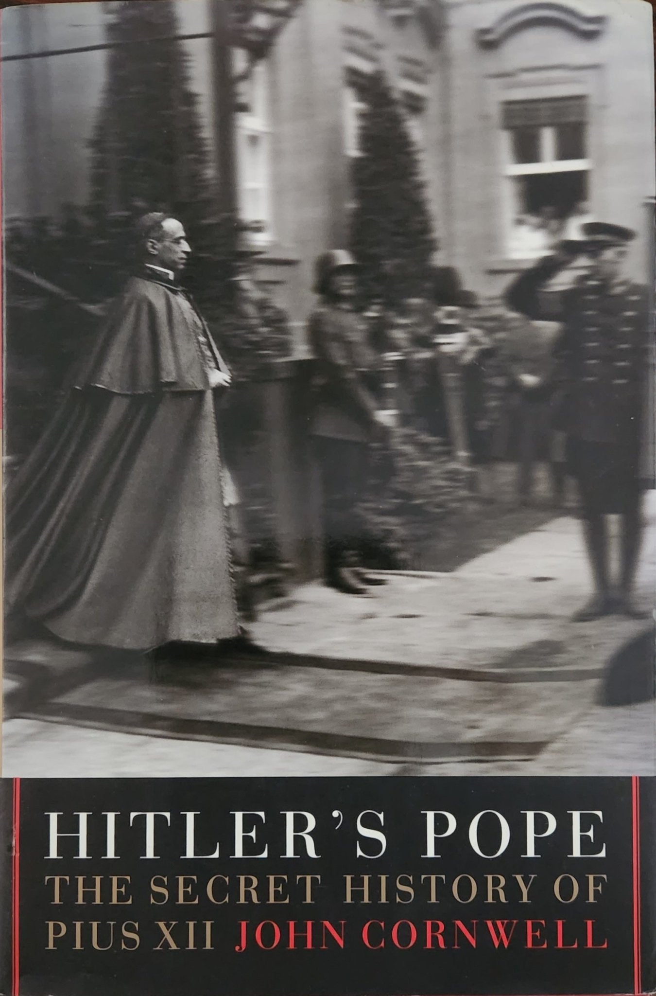 Hitler's Pope: The Secret History of Pius XII - Oakmont Books
