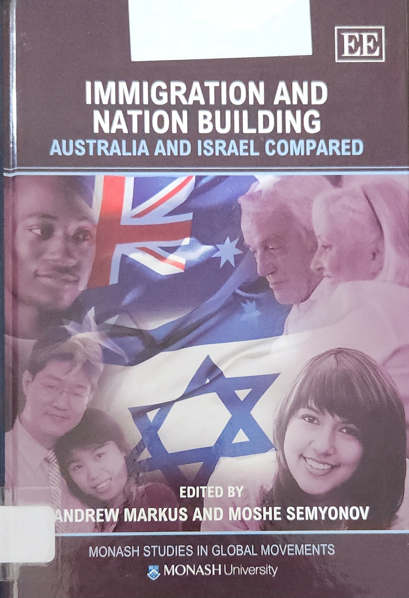 Immigration and Nation Building: Australia and Israel Compared - Oakmont Books