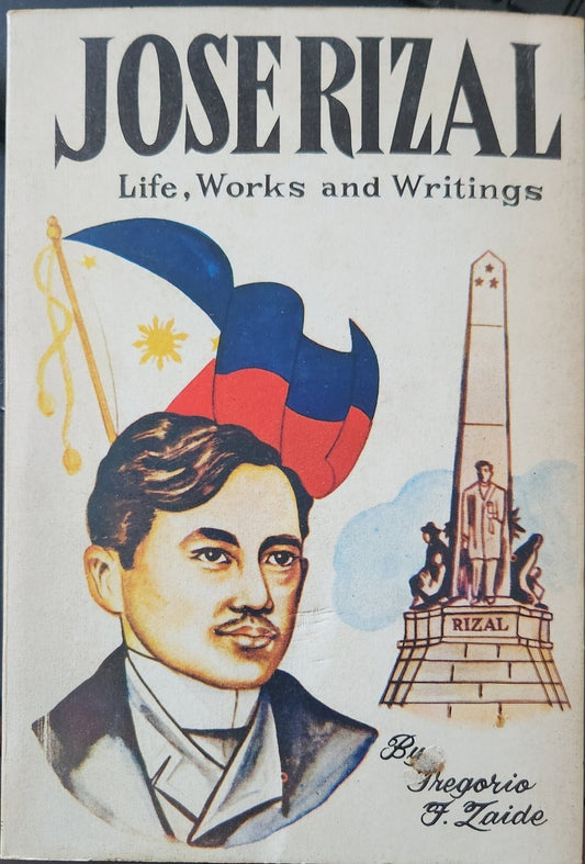 Jose Rizal: Life, Works and Writings - Oakmont Books
