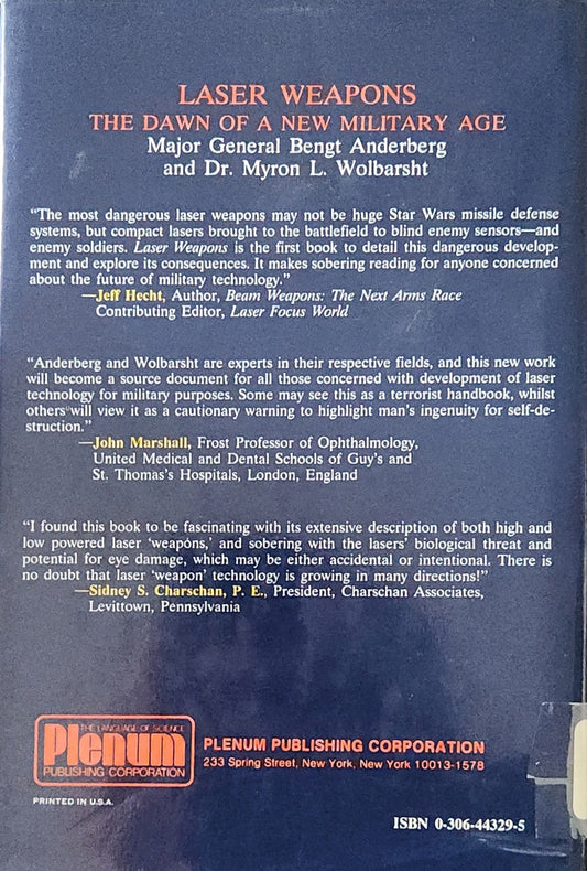 Laser Weapons: The Dawn Of A New Military Age (1st EDITION) - Oakmont Books