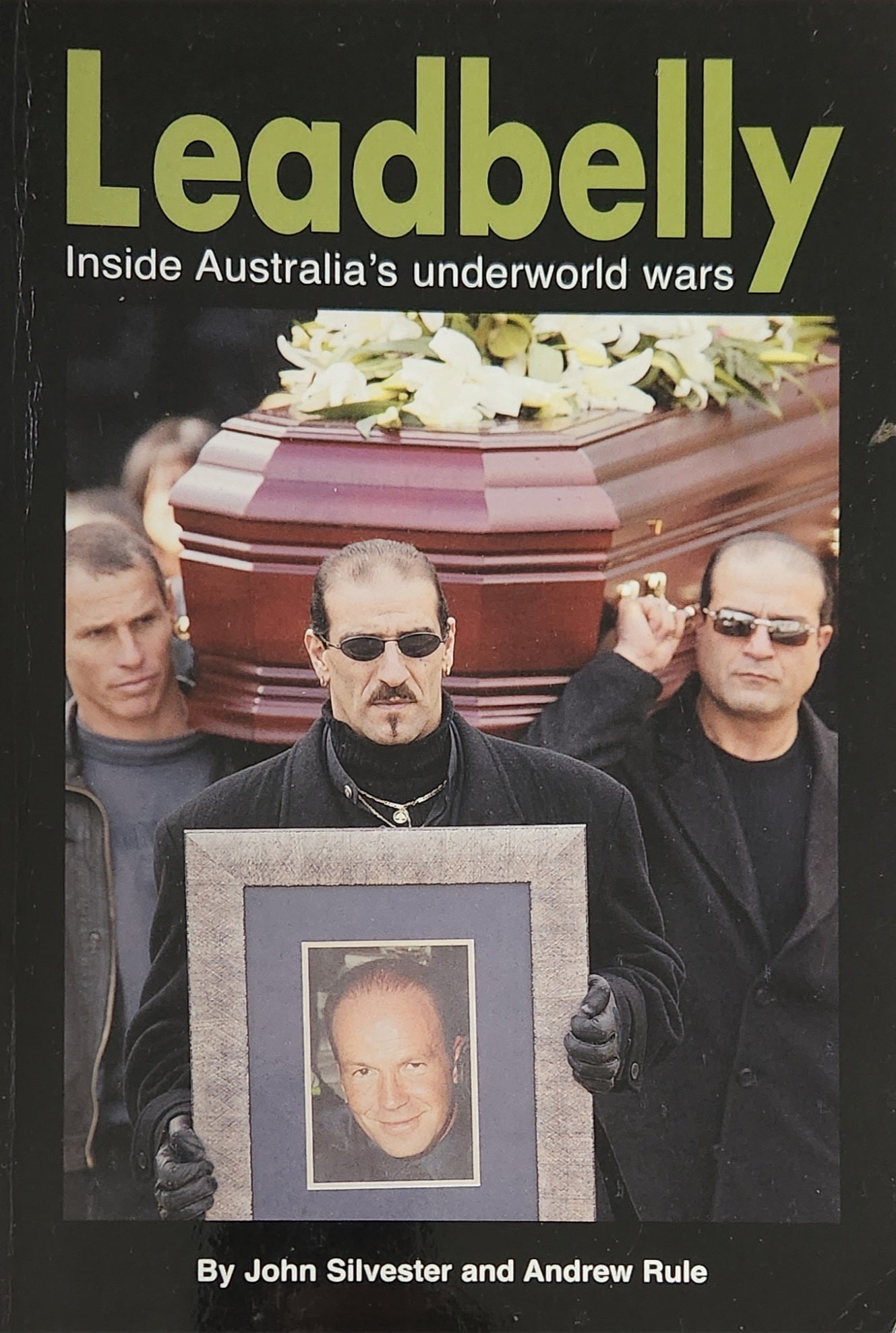 Leadbelly: The Inside Story of an Underworld War - Oakmont Books