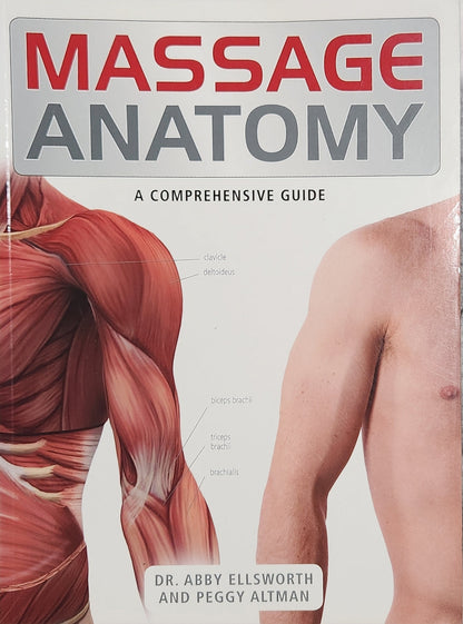 Massage Anatomy a Comprehensive Guide - Oakmont Books