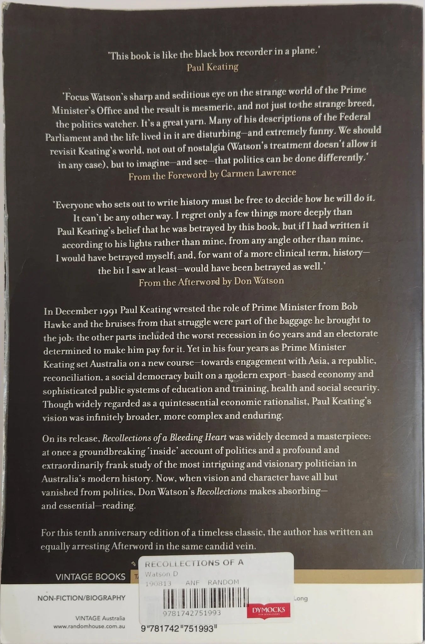 Recollections Of A Bleeding Heart. A Portrait of Paul Keating PM - Oakmont Books