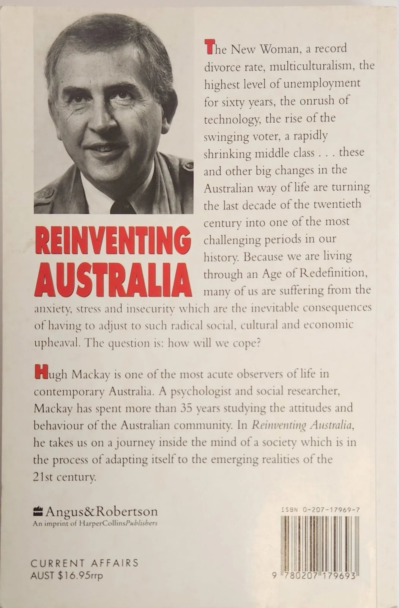 Reinventing Australia. The Mind and Mood of Australia in the 90s - Oakmont Books