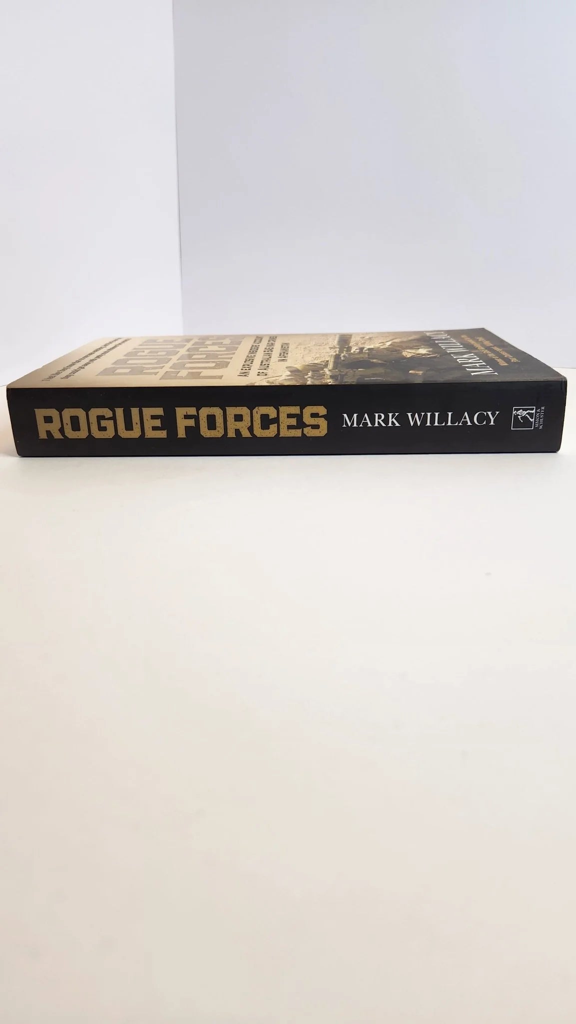 Rogue Forces: An explosive insiders' account of Australian SAS war crimes in Afghanistan - Oakmont Books