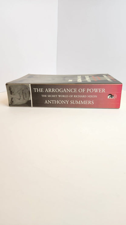 The Arrogance of Power: The Secret World of Richard Nixon - My Store