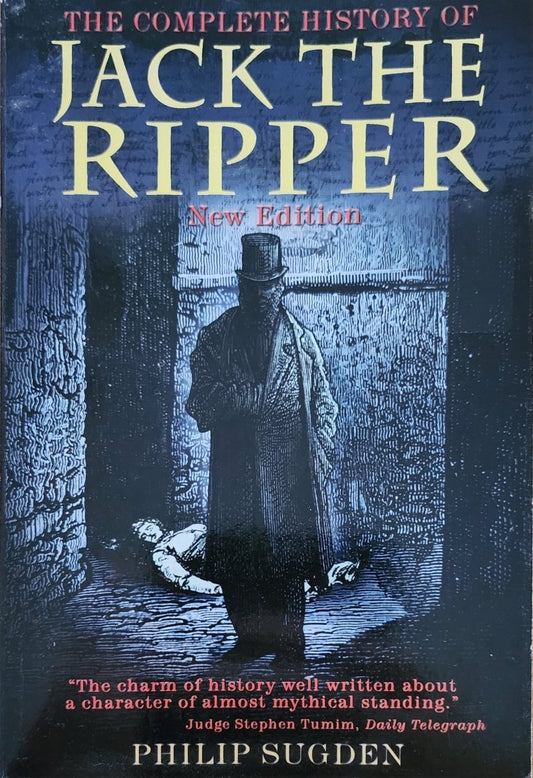 The Complete History of Jack the Ripper - Oakmont Books