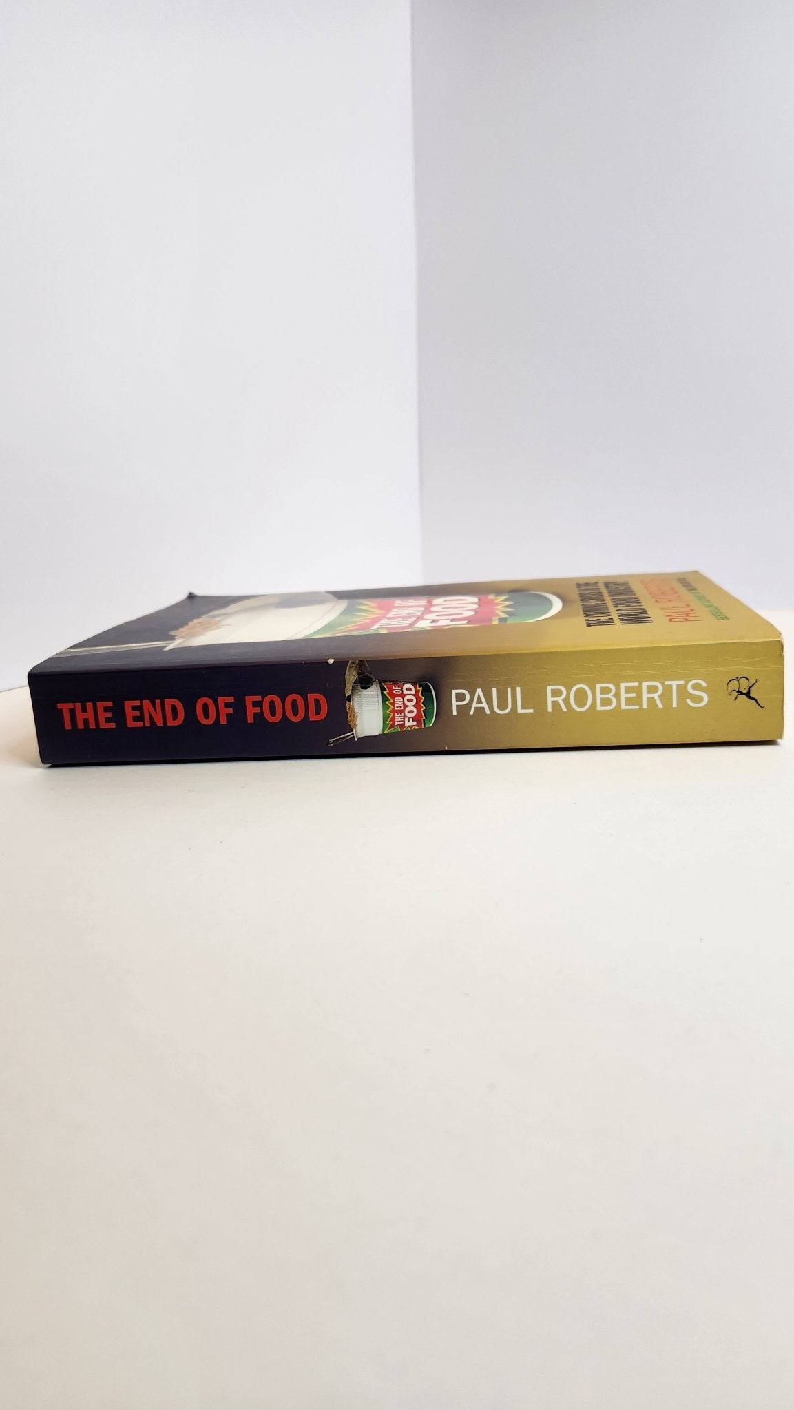 The End Of Food. The Coming Crisis in the World Food Industry - My Store