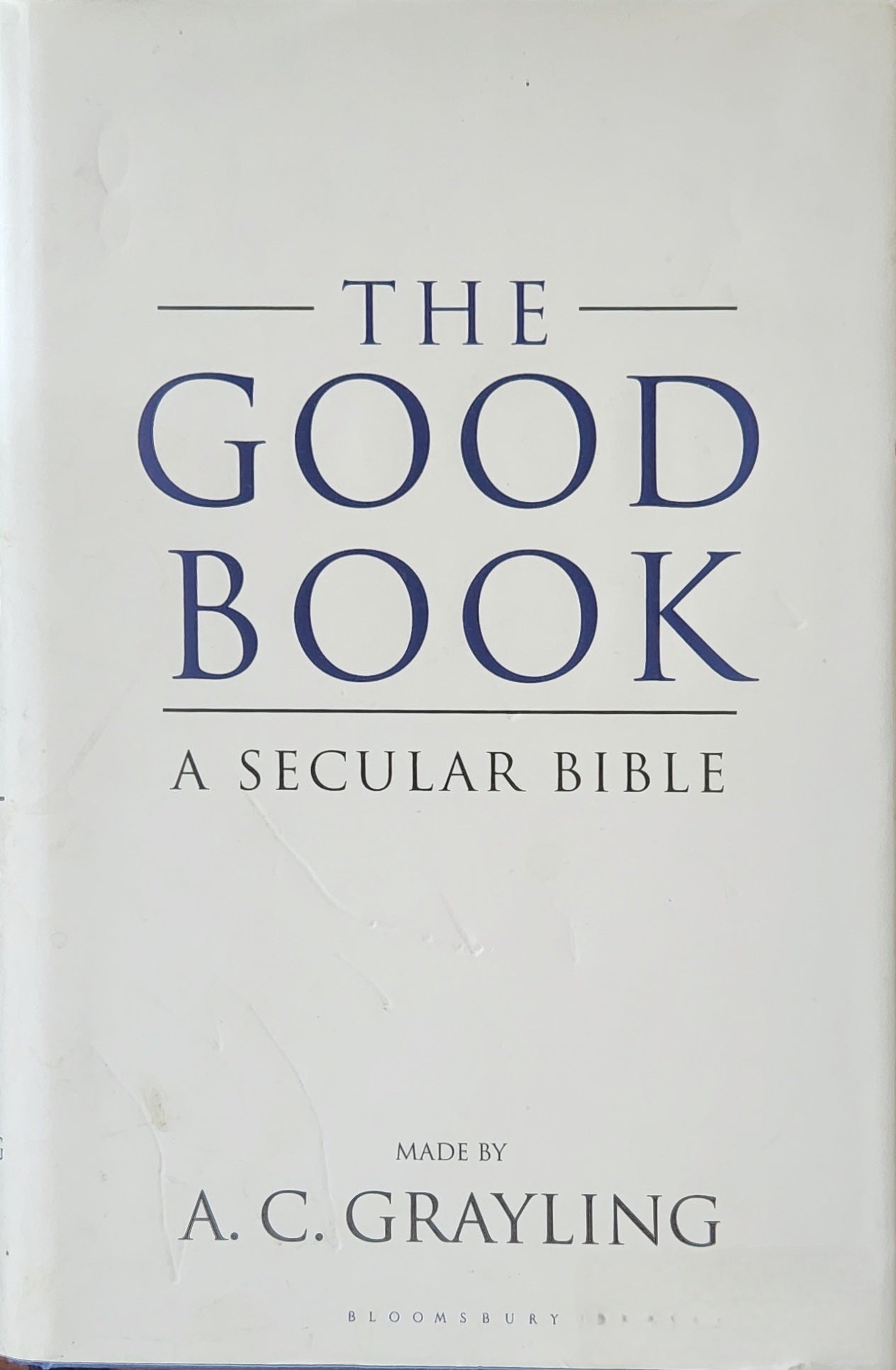 The Good Book: A Secular Bible: A Secular Bible - Oakmont Books