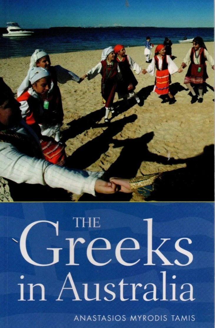 The Greeks in Australia - Oakmont Books