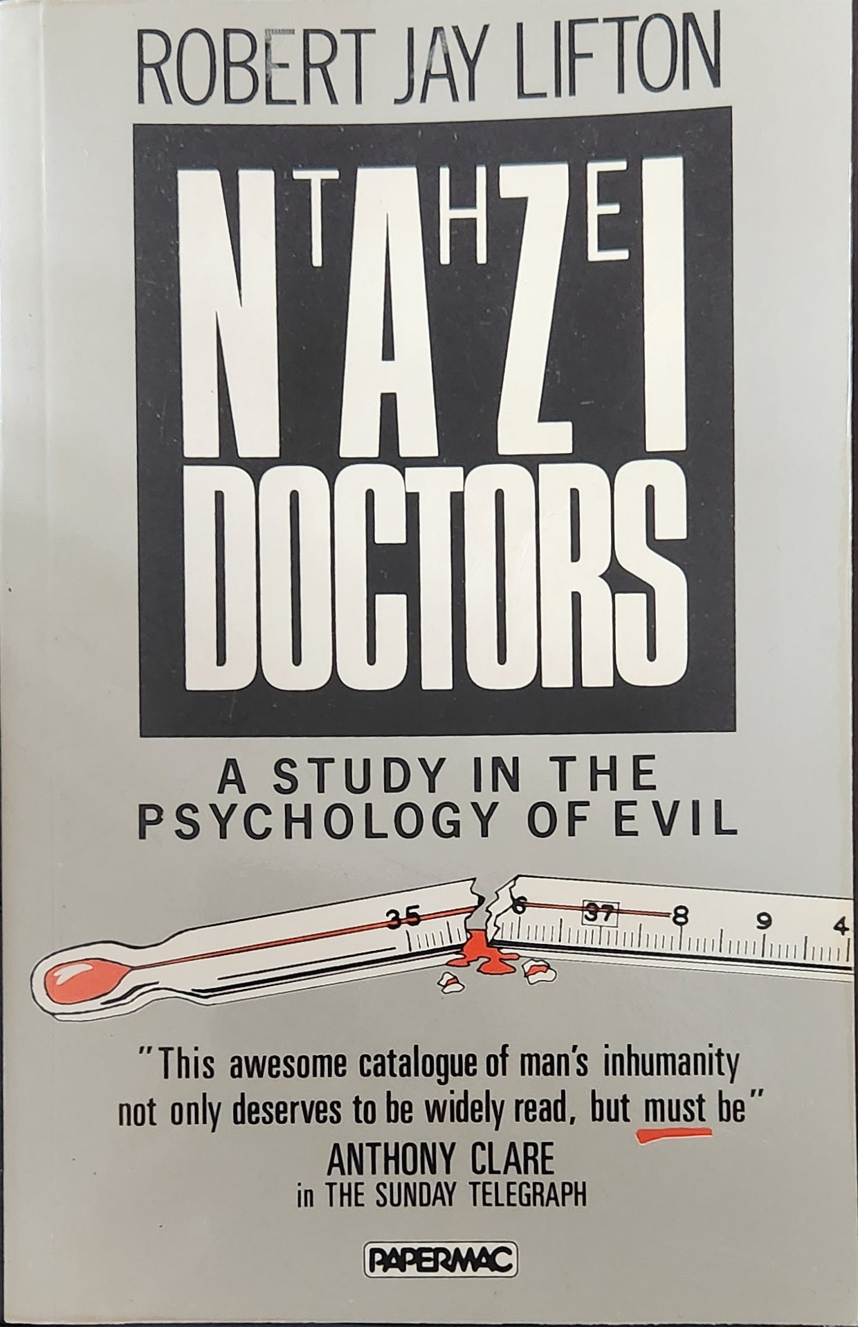 The Nazi Doctors: A Study of the Psychology of Evil (VERY RARE) - Oakmont Books