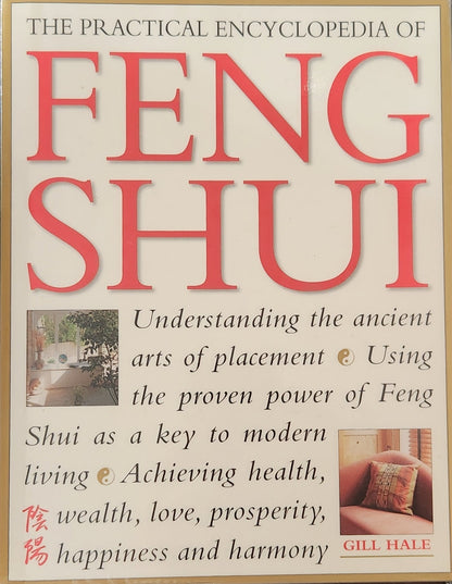 The Practical Encyclopedia of Feng Shui - Oakmont Books