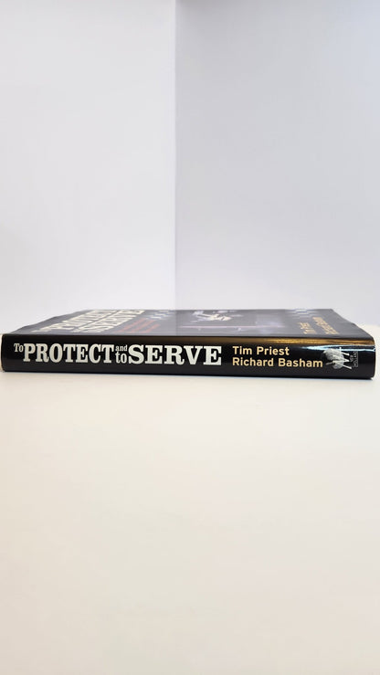 To Protect and to Serve: The Untold Truth about the New South Wales Police Service (1st EDITION) - My Store