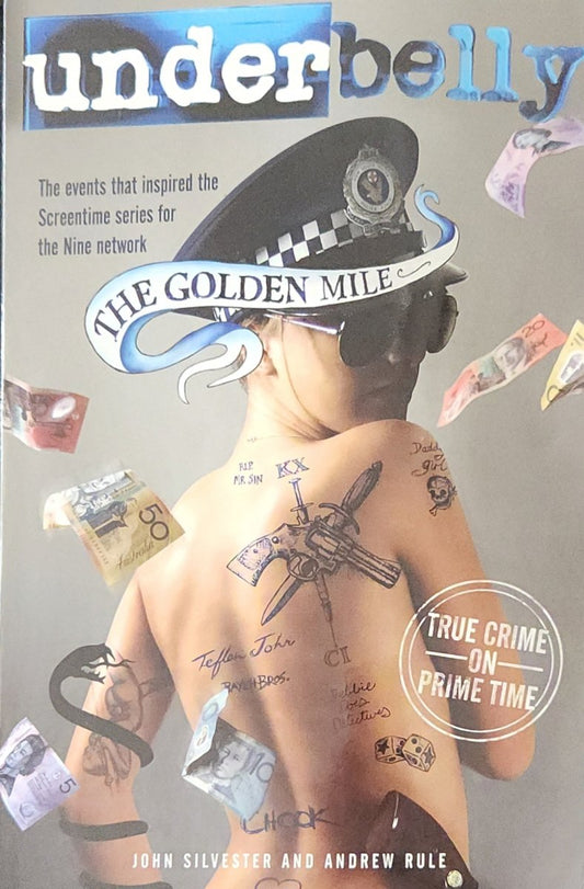 Underbelly: The Golden Mile - Oakmont Books